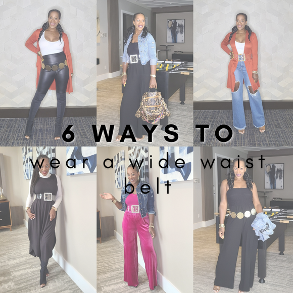 6 Ways to Style a Wide Waist Belt