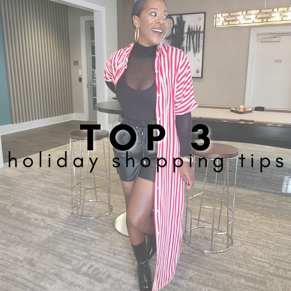 Top 3 Holiday Shopping Tips