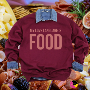 'Streetwear Essential' Love Language is Food Festival Pullover Sweatshirt (S-2X)