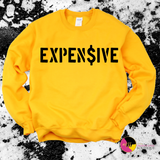 'Streetwear Essential' Expensive TShirt Pullover Sweatshirt (S-2X)