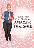 'Thank You Essential' Amazing Teacher Greeting Card